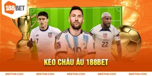 keo-chau-au-188bet