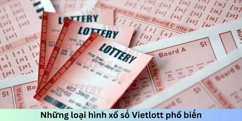 Những loại hình xổ số Vietlott phổ biến
