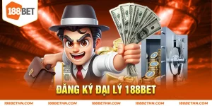 Đăng ký đại lý 188BET