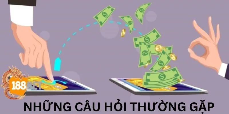Giải đáp những vấn đề thường gặp khi giao dịch tại 188BET